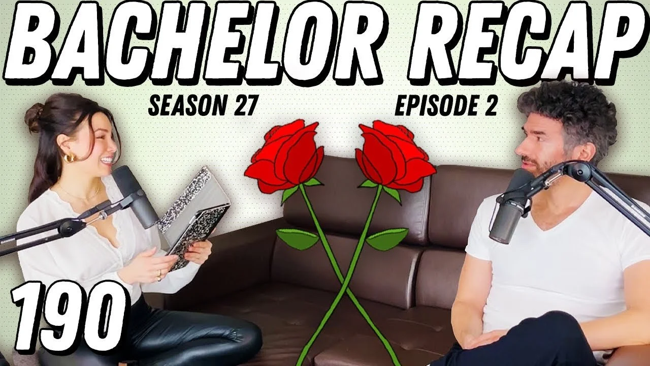 Bachelor Recap: Ep 2 | A Latto Bad B*tches - Ep 190