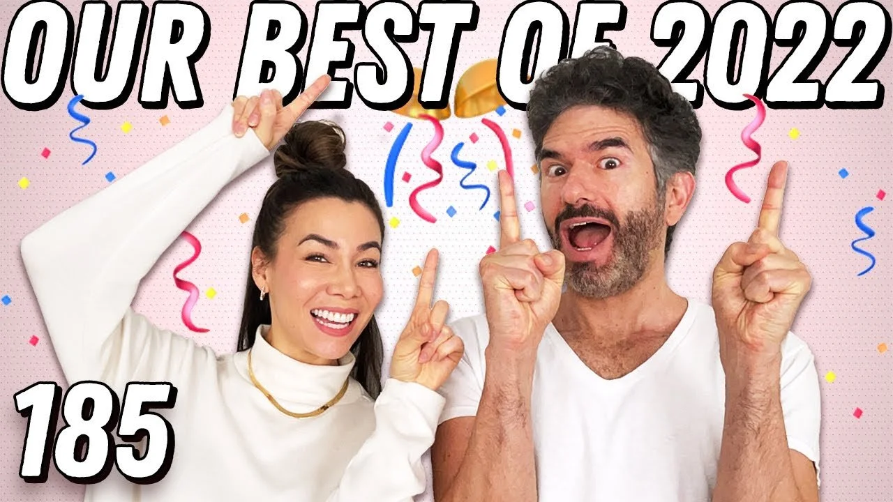 BEST OF 2022! Our Favorite Q&amp;As Of The Year - Ep 185