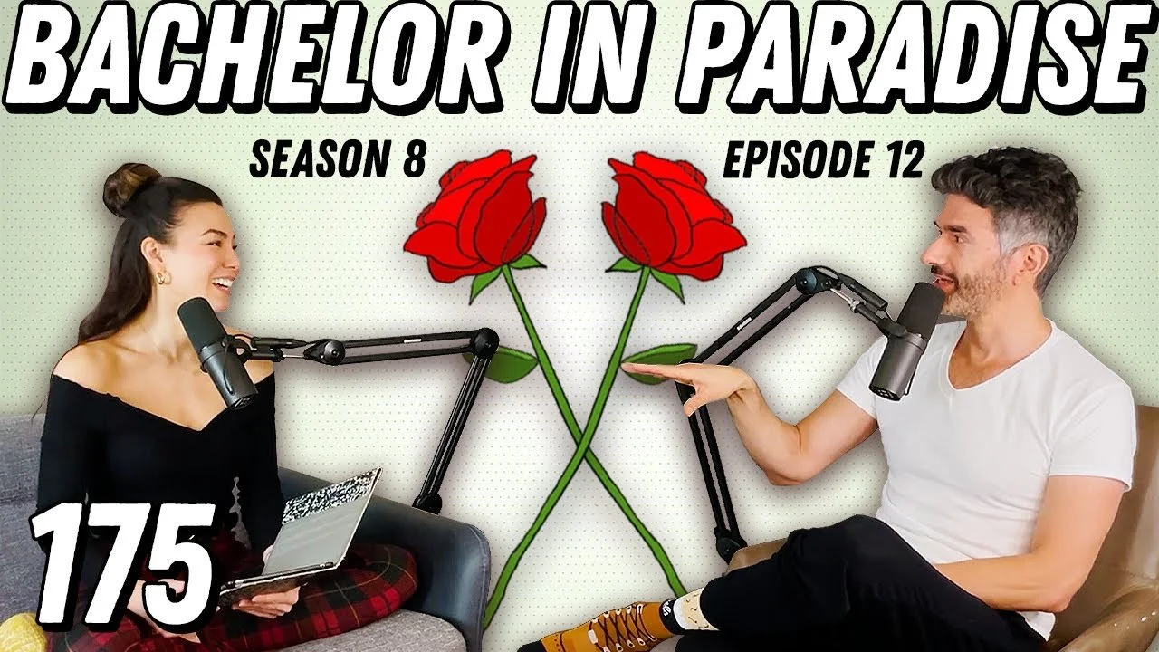 Bachelor In Paradise Recap: Ep 12 | Rodney, A Tragedy In Three Acts - Ep 175