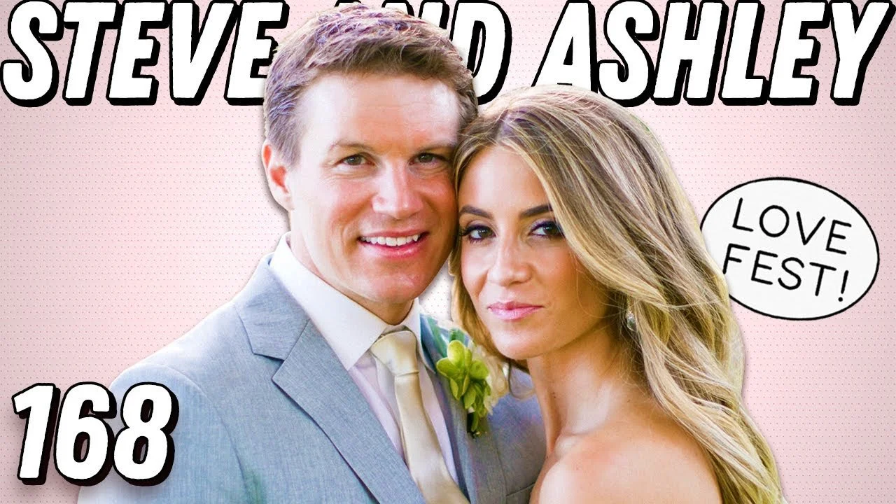 Love Fest: Ashley Spivey &amp; Steve Hunsberger On Passing The Baton &amp; Crediting The Bachelor - Ep 168