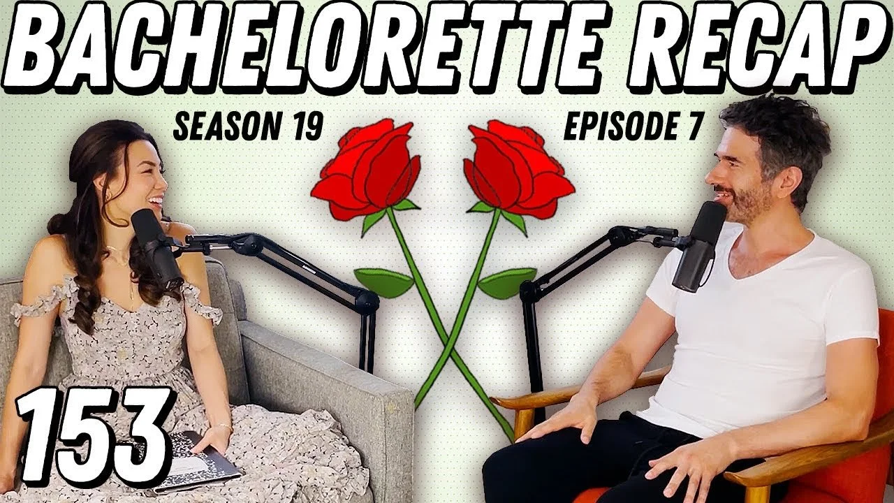 Bachelorette Recap: Ep 7 | A Clown Car Of Hometowns - Ep 153