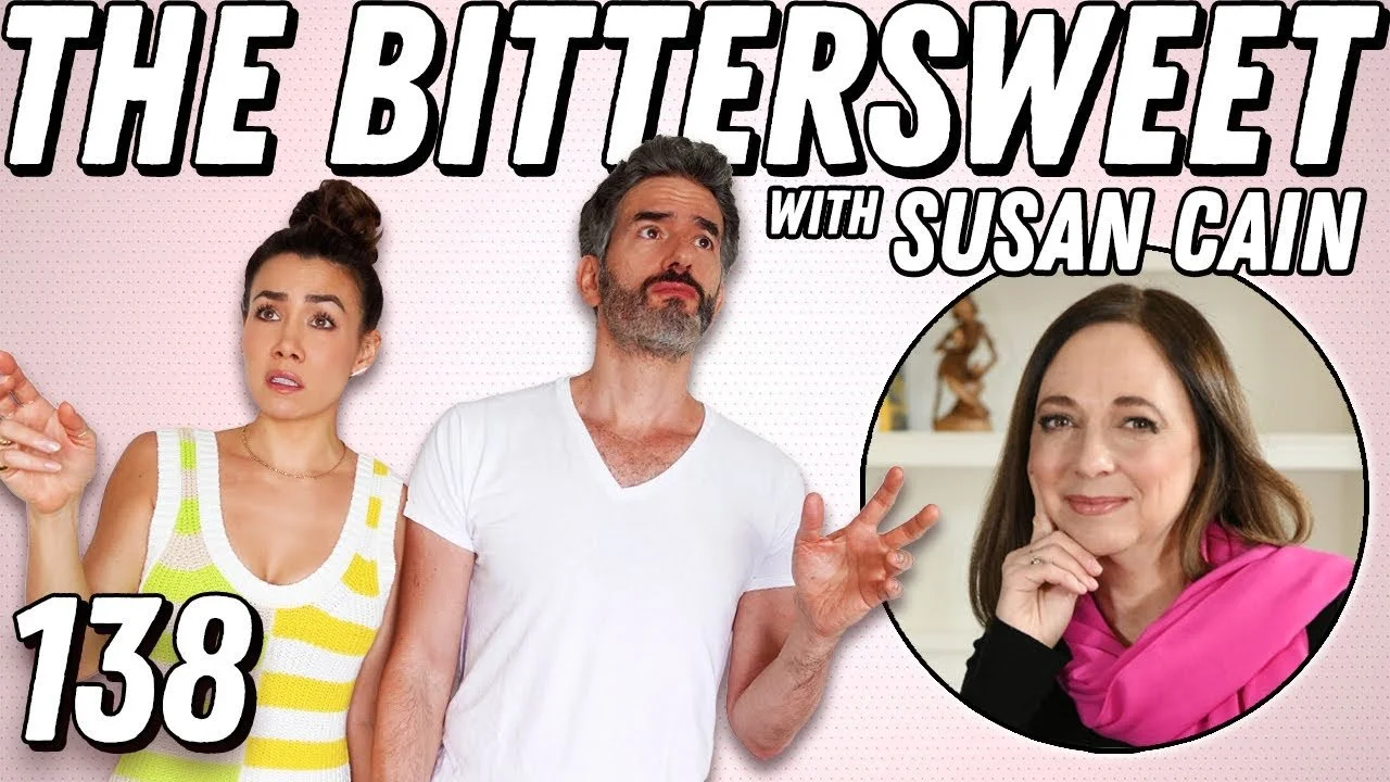 Bittersweet: How Sadness Is A Superpower With Susan Cain - Ep 138