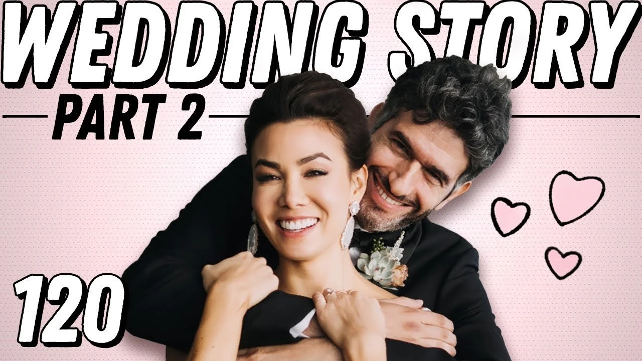 Our Wedding Story, Part 2 (aka Wedding Q&amp;A!) - Ep 120