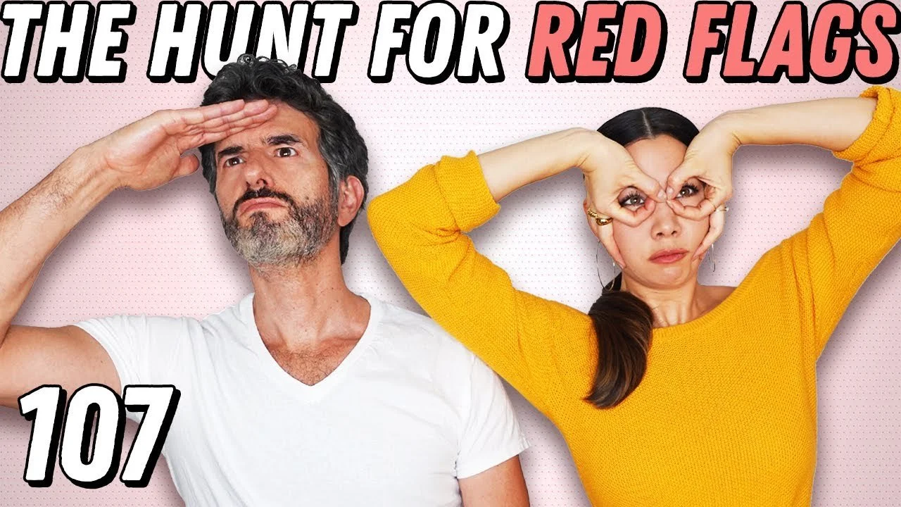 Caller: The Hunt For Red Flags - Ep 107