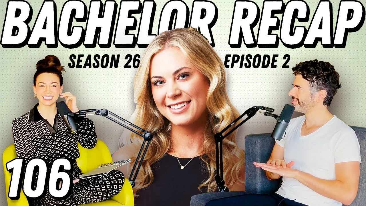 Bachelor Recap: Ep 2 | Hilary Duff, Kissing Fatigue, &amp; Shanae-nah - Ep 106
