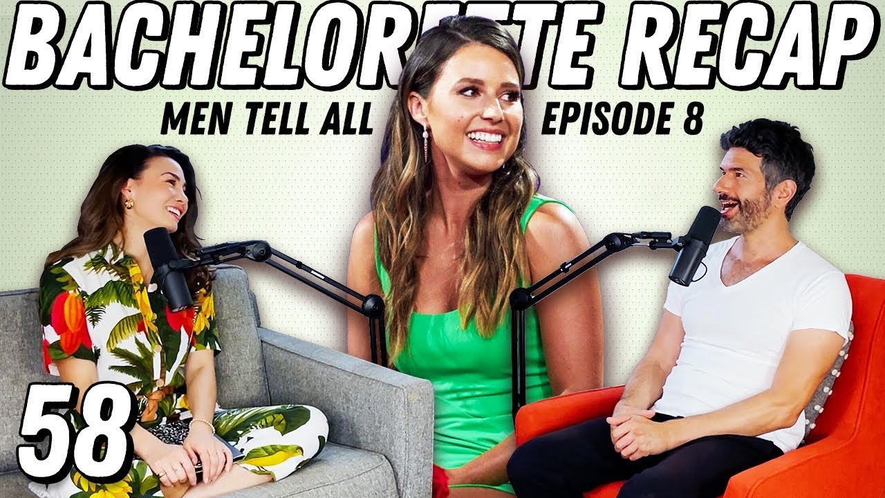 Bachelorette Recap: Ep 8 | Michael, Tear Analysis, and Men Tell All - Ep 58