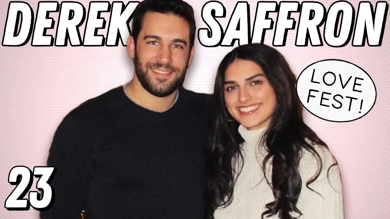 LOVE FEST! Derek Peth &amp; Saffron Vadher Talk Love At First Sight - Ep 23