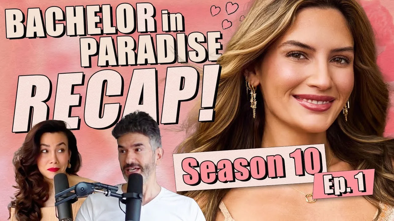 Bachelor In Paradise S10: Ep 1 Recap &amp; Review - Ep 395