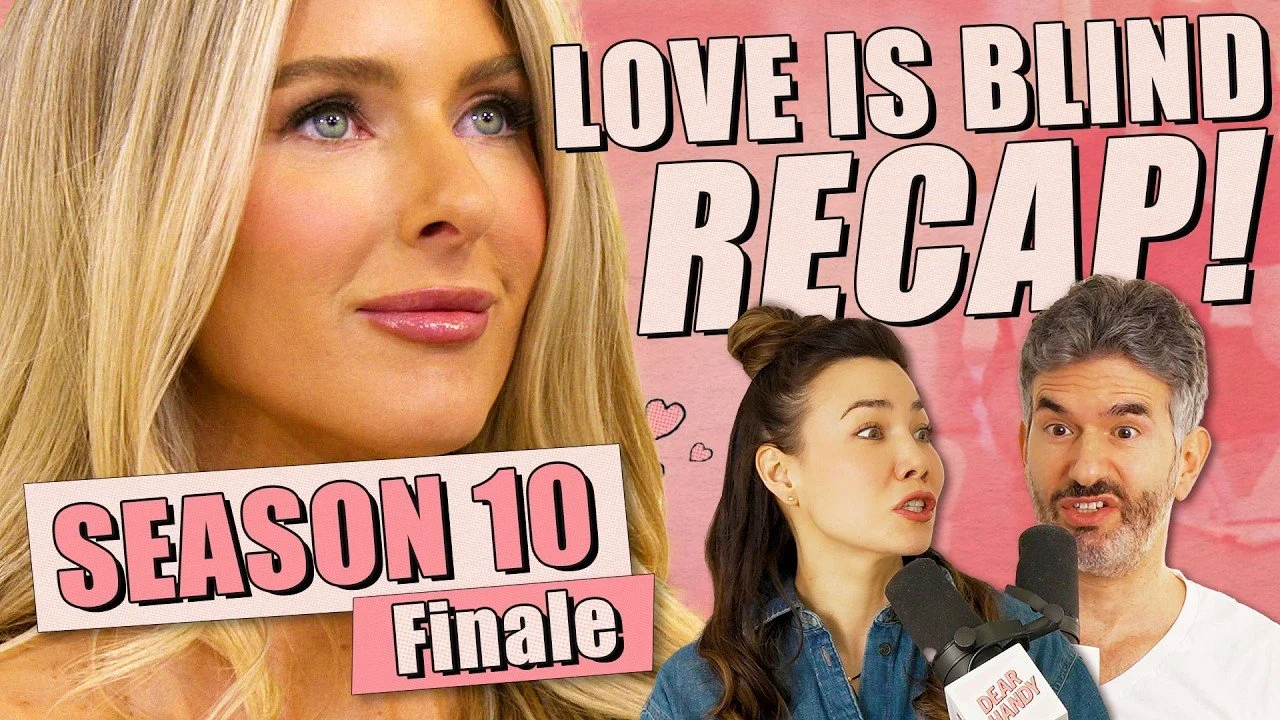 Love Is Blind S10: Finale Recap &amp; Review - Ep 451