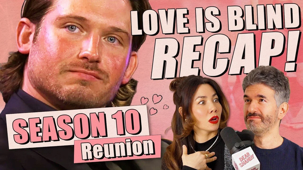 Love Is Blind S10: Reunion Recap &amp; Review - Ep 452