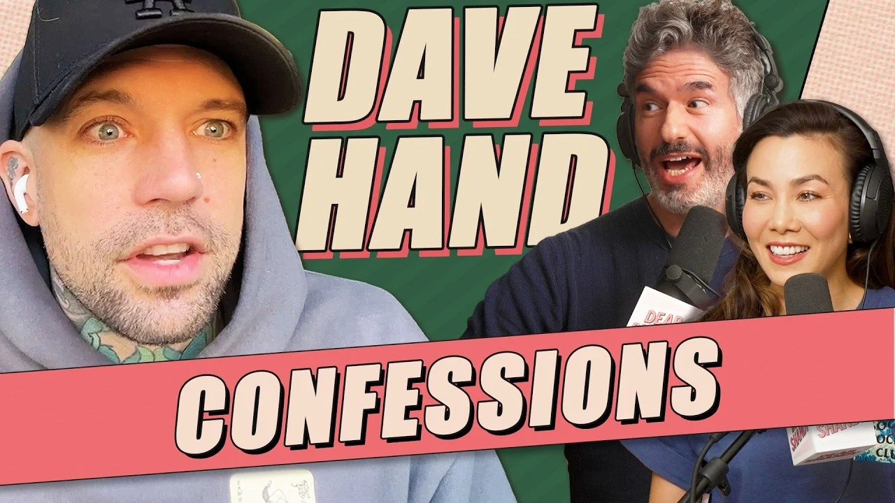 Confessions With 'Perfect Match''s Dave Hand - Ep 468