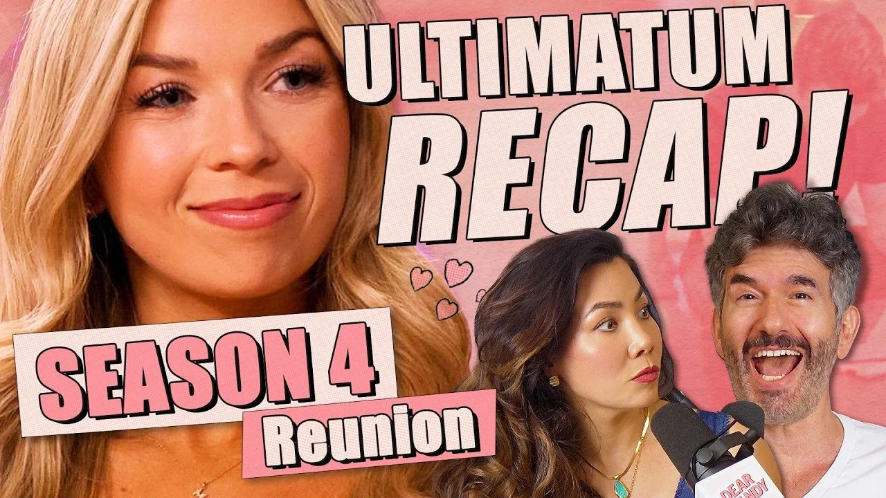 The Ultimatum S4: Finale &amp; Reunion Recap &amp; Review - Ep 480