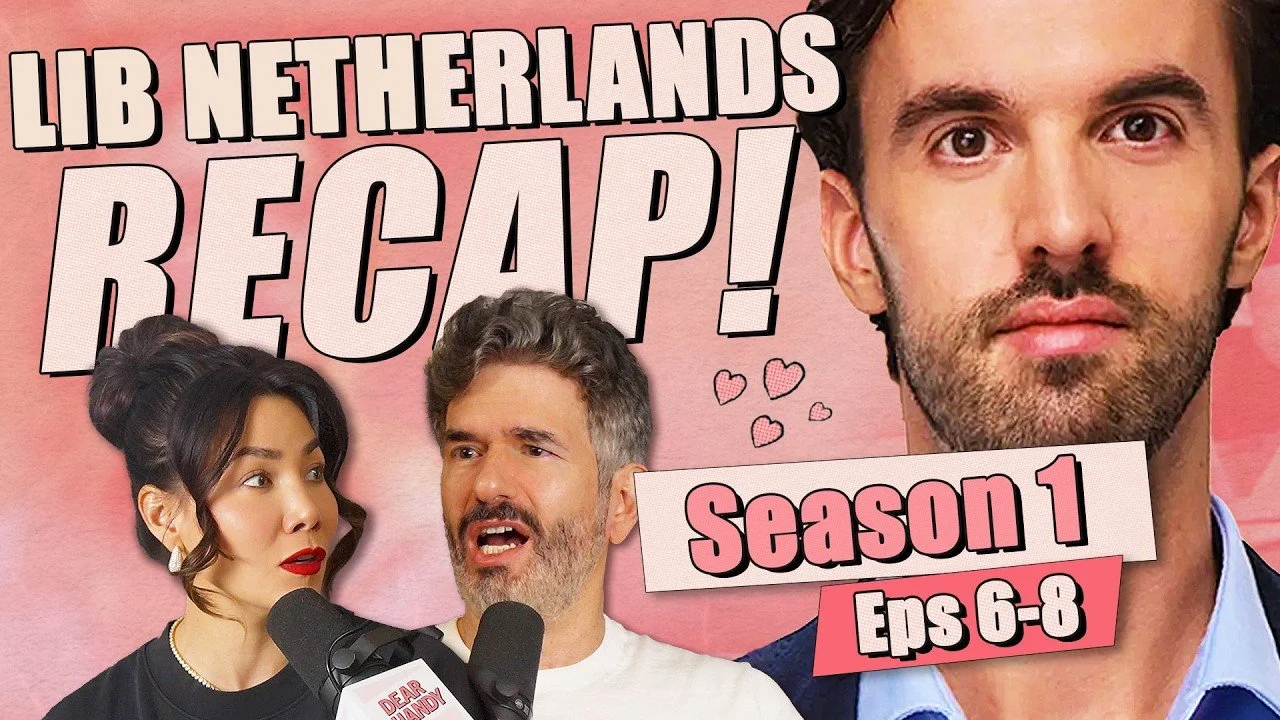 Love Is Blind Netherlands: Episodes 6-8 Recap &amp; Review - Ep 496