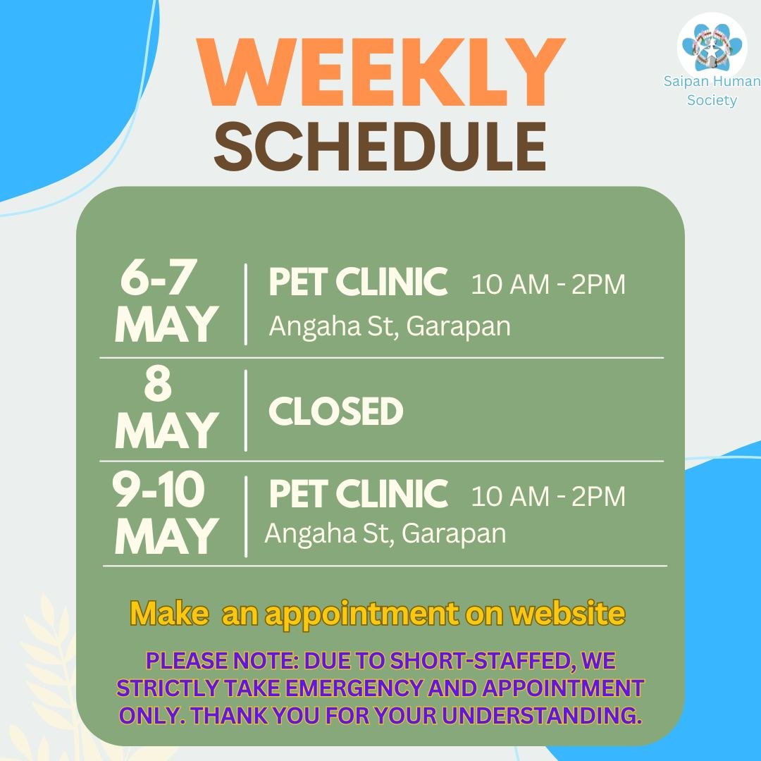 🏡 New Location Alert! 🐾 This week's clinic schedule:

📅 May 6-7 (Mon &amp; Tue): Open 10am-2pm at our new location on Angaha St, Garapan.
🚪 May 8 (Wed): Closed for administrative work.
📅 May 9-10 (Thu &amp; Fri): Open 10am-2pm at Angaha St, Gara