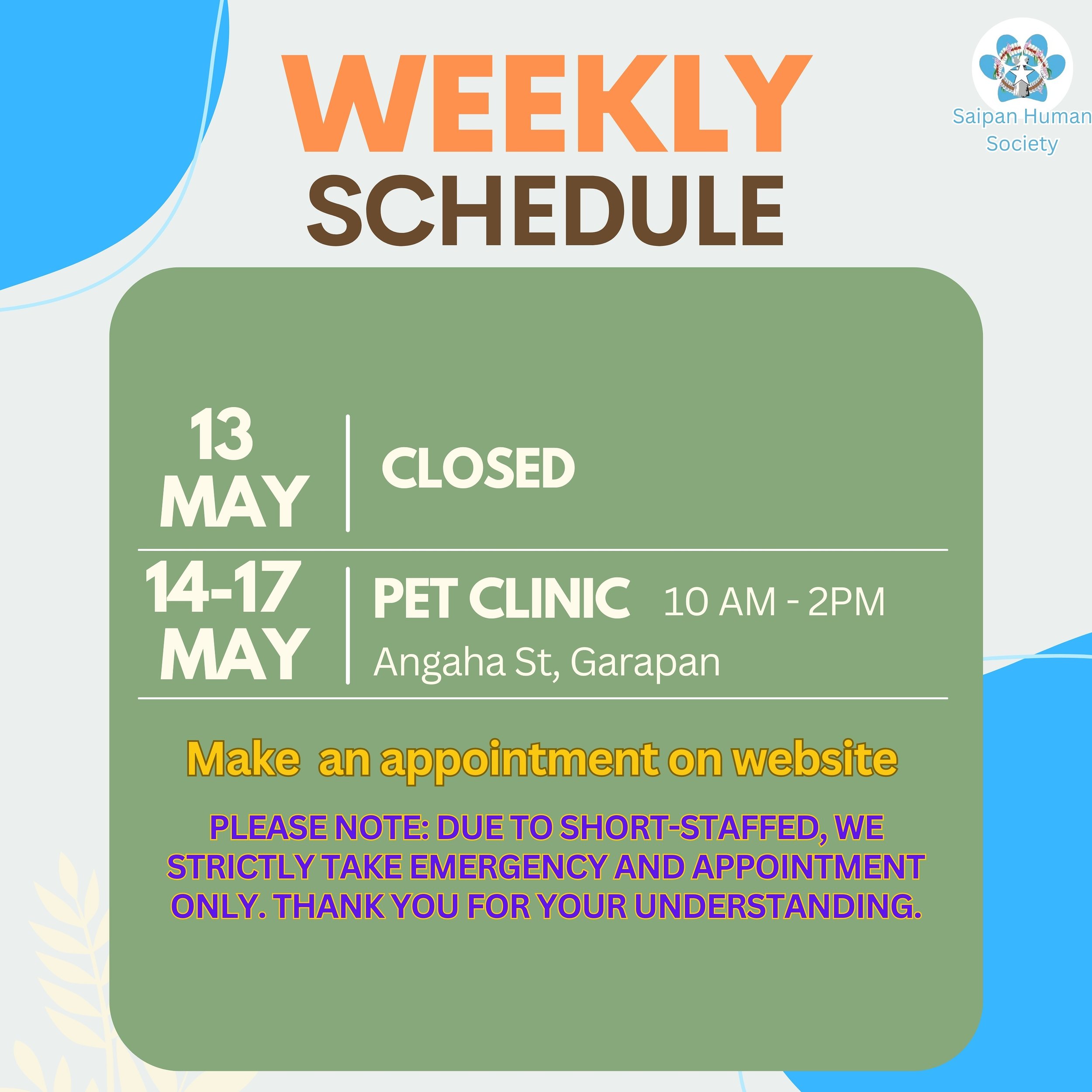 🏡 New Location Alert! This week&rsquo;s Clinic Schedule: 🐶🐾

🚪May 13 (Monday): CLOSED 
🗓️May 14-17 (Tuesday - Friday): OPEN from 10 AM - 2 PM At Angaha St, Garapan.

Due to short-staff, we&rsquo;re accepting appointments and emergencies ONLY 🚨P