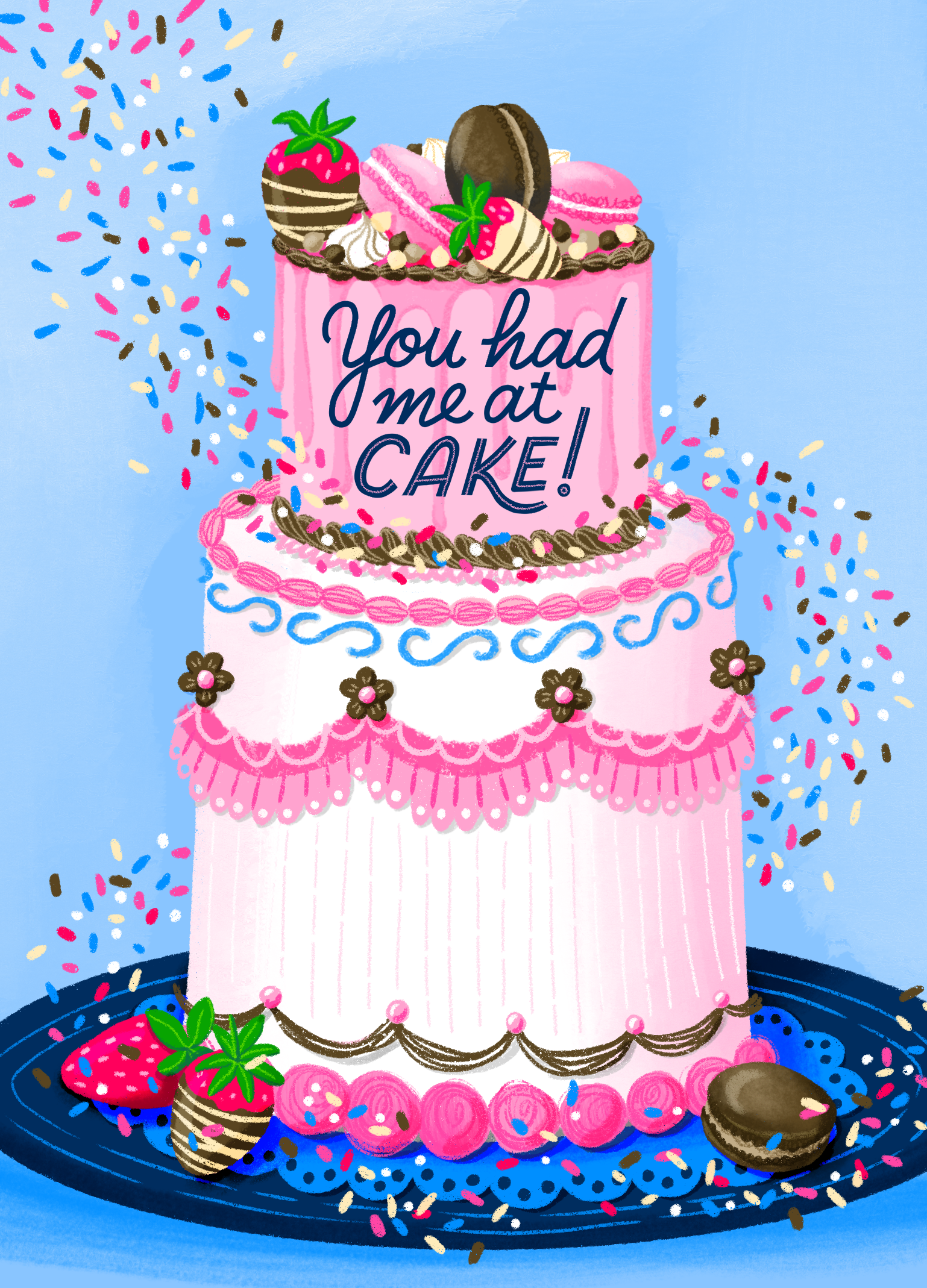 "You had me at Cake!" greeting card illustration and hand lettering