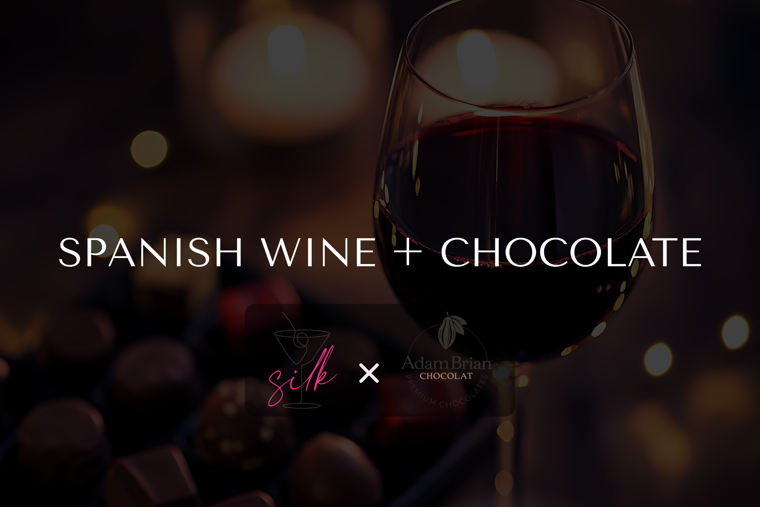 Spanish Wine + Chocolate