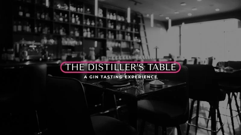 The Distiller's Table: A gin tasting experience