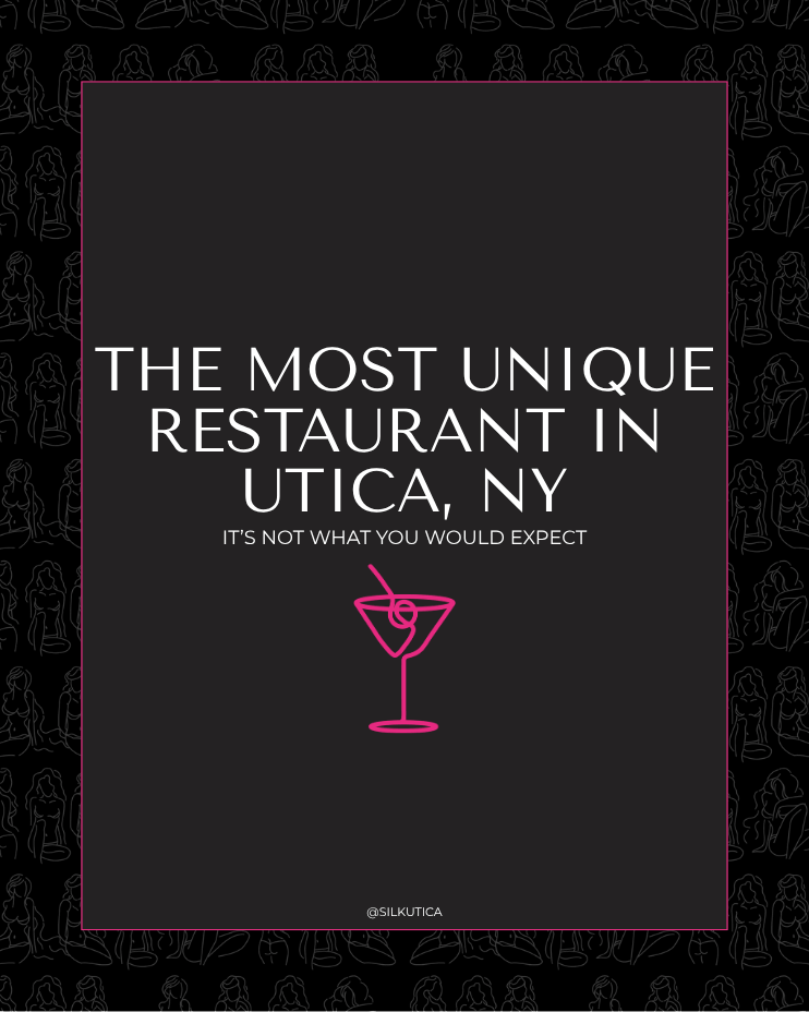A branded graphic for Silk Utica's blog post titled The Most Unique Restaurant in Utica NY Is Not What You Would Expect, featuring the dessert-forward fine dining concept redefining the Utica NY restaurant scene.