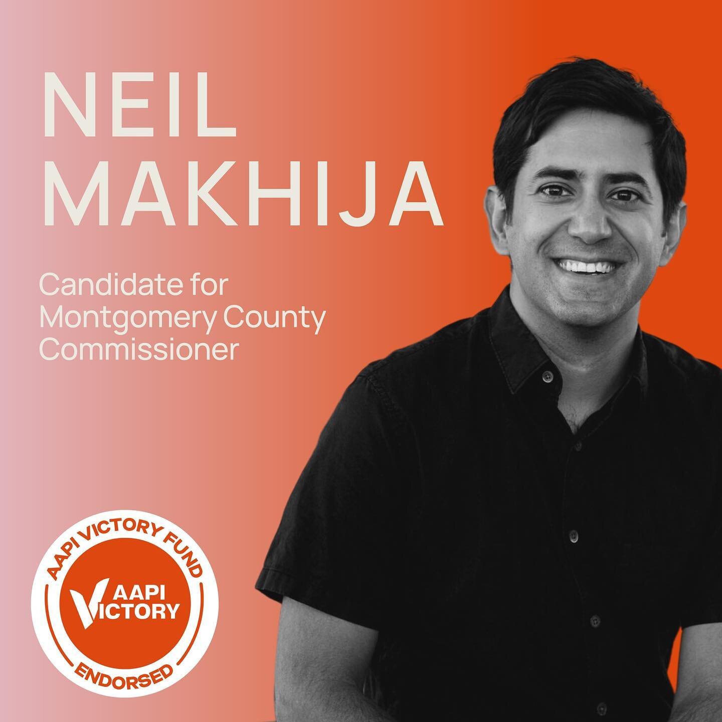 We are proud to endorse @neilmakhija for Montgomery County (PA) Commissioner. If elected, Neil would be the first #AANHPI Commissioner in Pennsylvania&rsquo;s history and his victory will inspire new communities to get engaged in the democratic proce