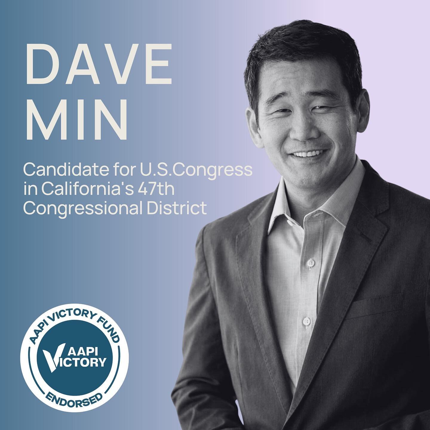 We are proud to endorse @davemin_ca for California's 47th Congressional District. Dave is running for Congress to defend the American Dream and fight for the hard-working constituents of CA-47.&nbsp;We stand with Dave to protect progressive values in