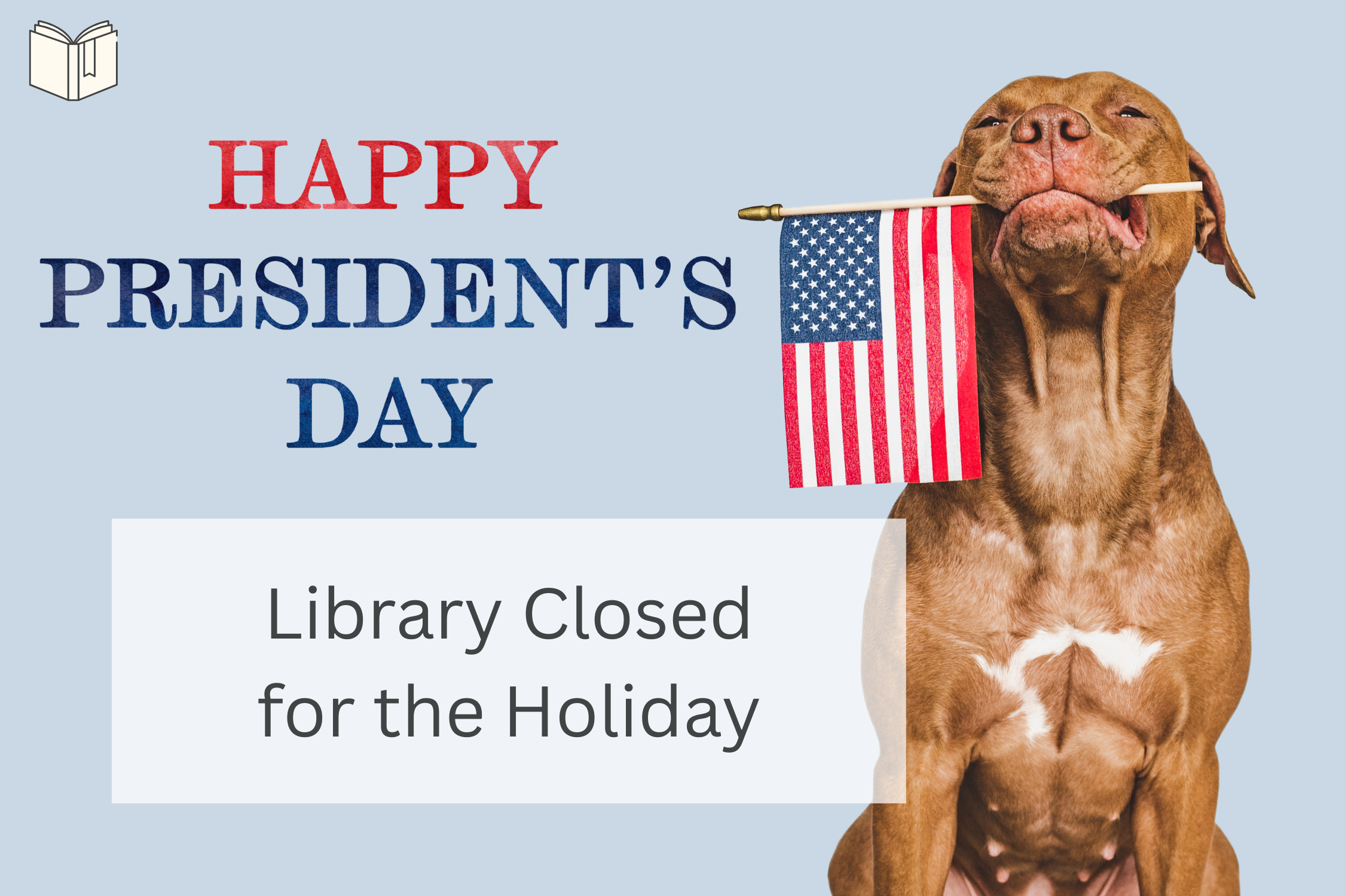 Library Closed - Presidents’ Day
