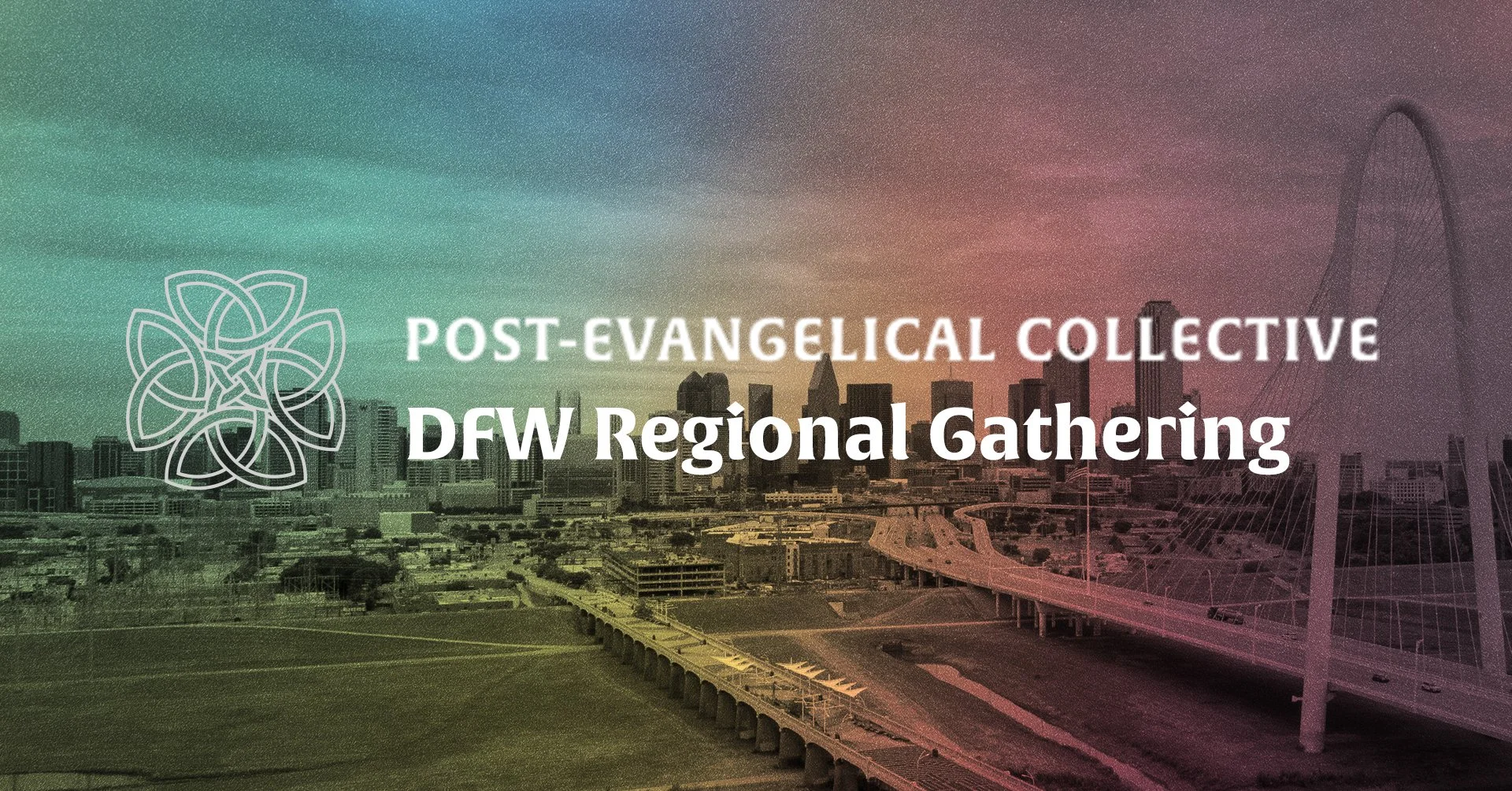 Regional Gathering: Dallas - Fort Worth