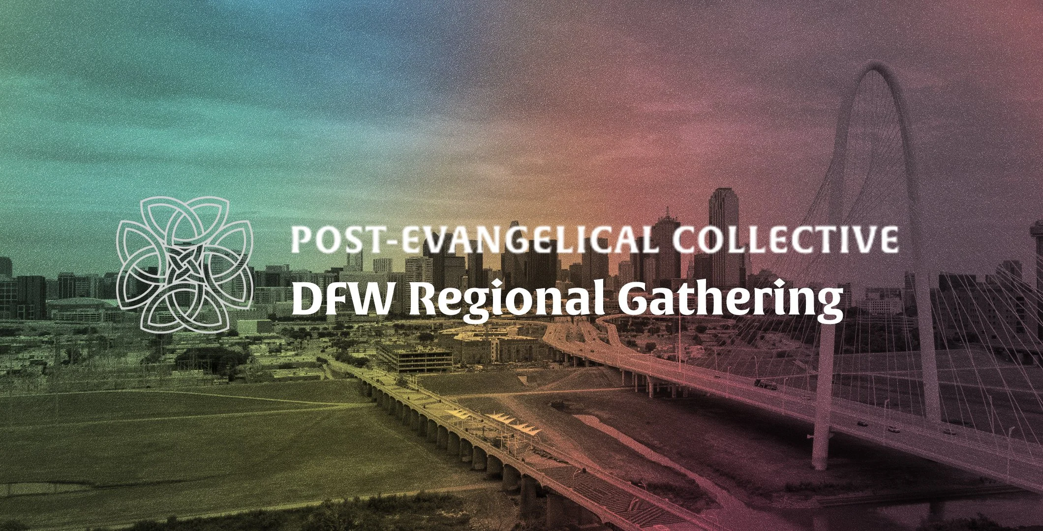 Regional Gathering: Dallas - Fort Worth