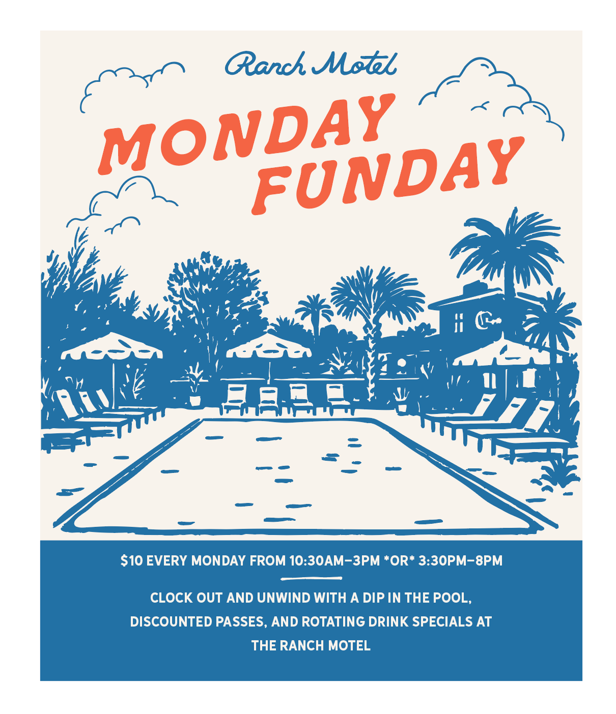 Monday Funday Pool Passes &amp; All Day Happy Hour 