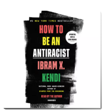 How to Be an Antiracist