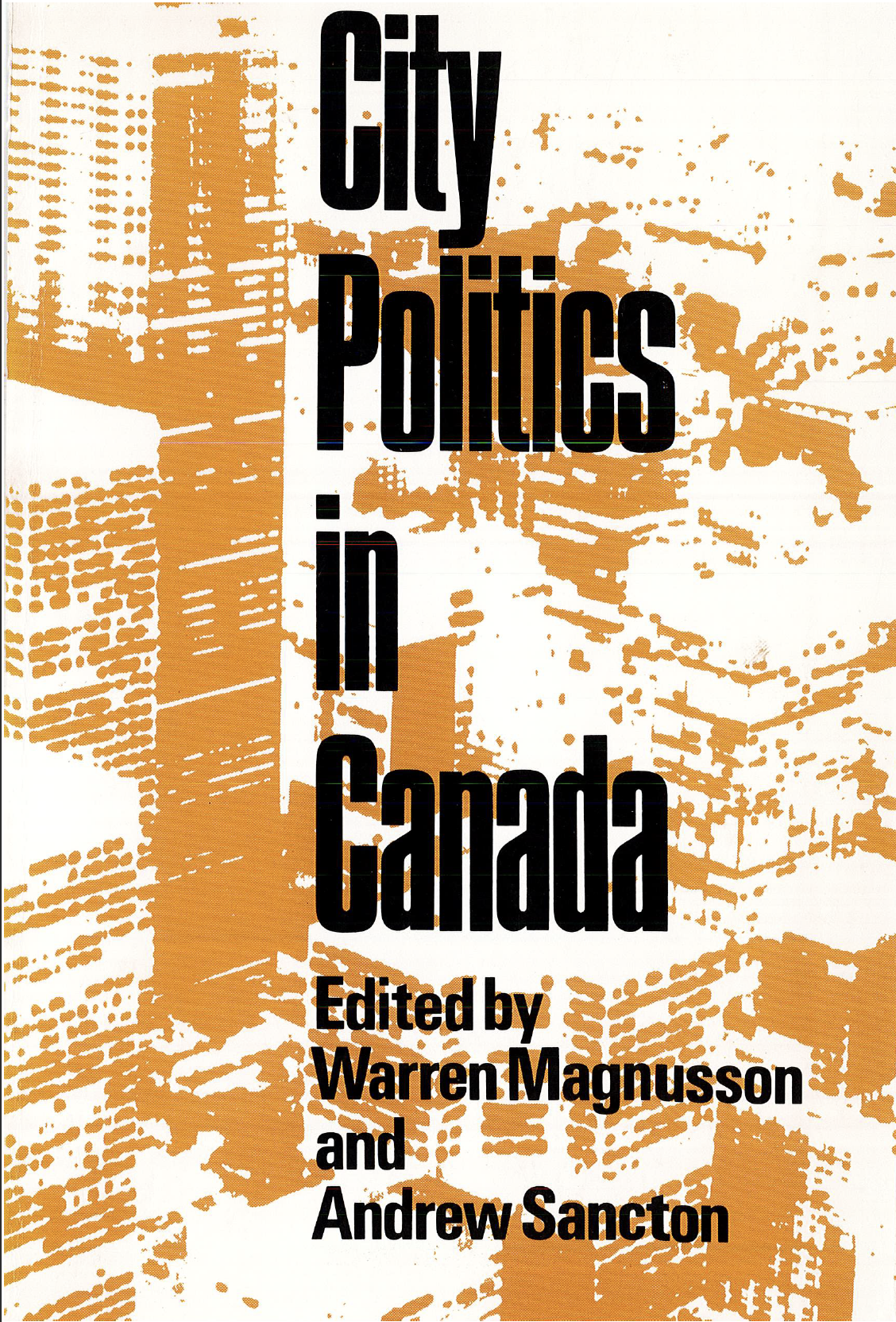 An Academic Friend Since 1968, by Andrew Sancton — Urban Affairs Review