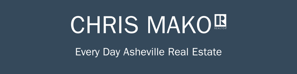 CHRIS MAKO Every Day Asheville Real Estate