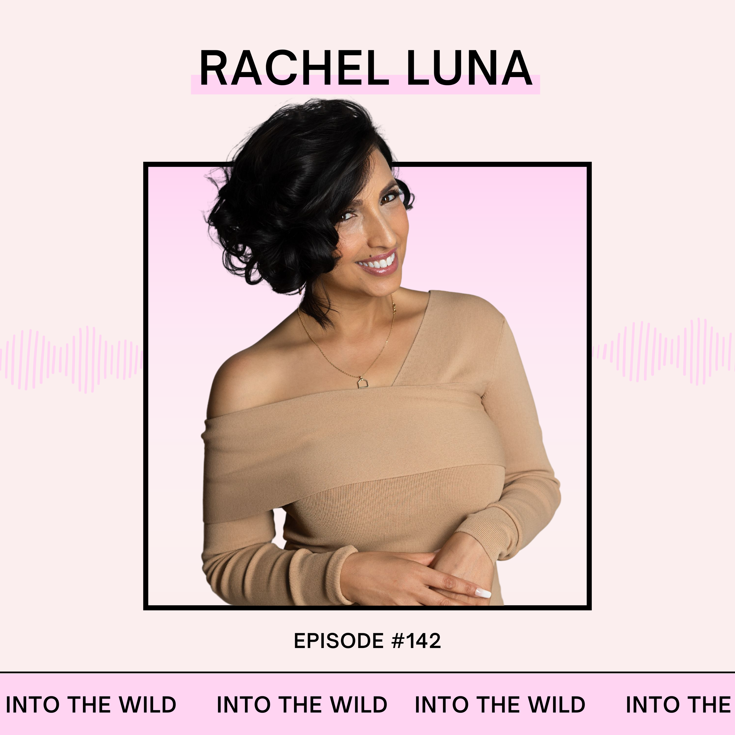 142. How to Give Yourself Permission to Offend with Rachel Luna