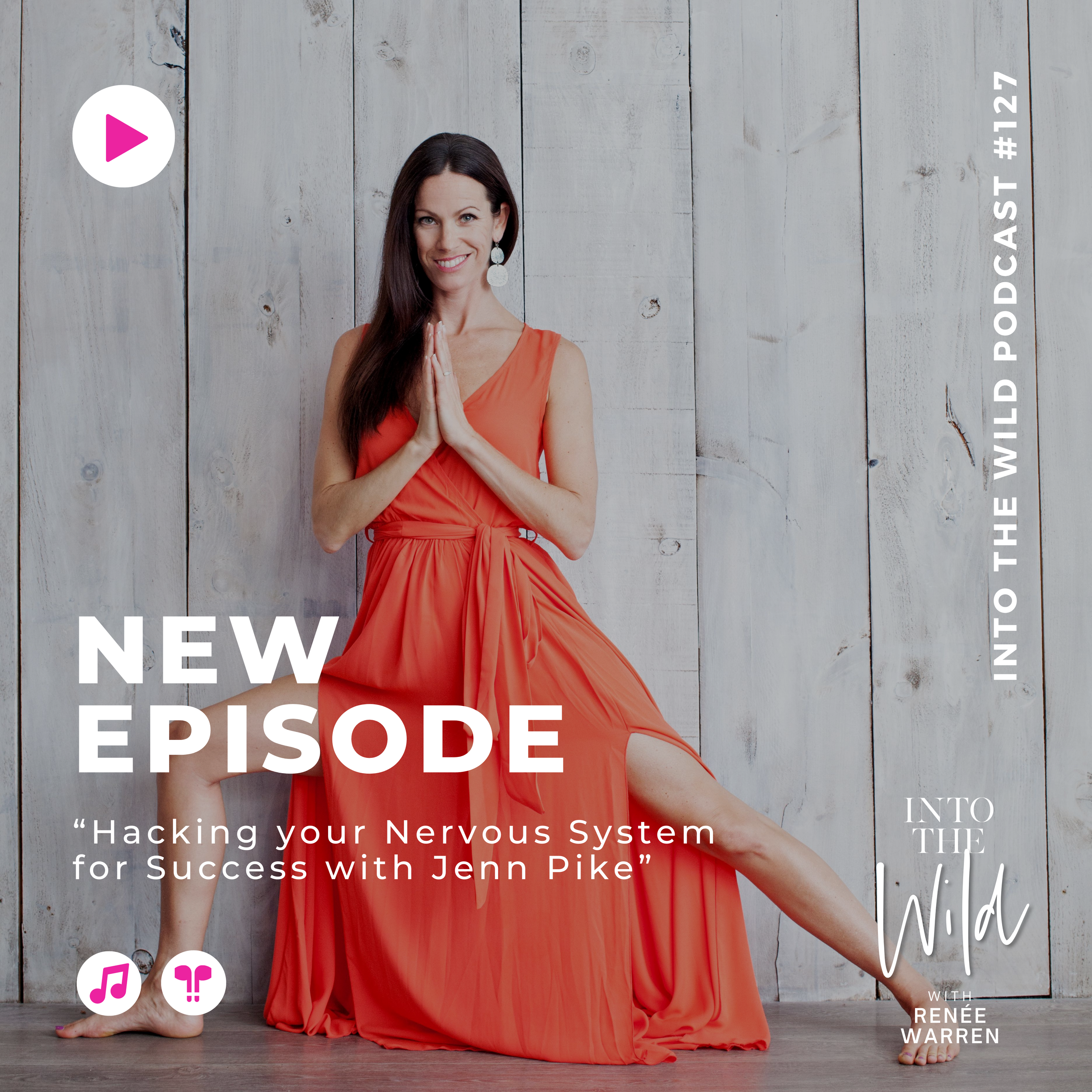 #127. Hacking your Nervous System for Success with Jenn Pike