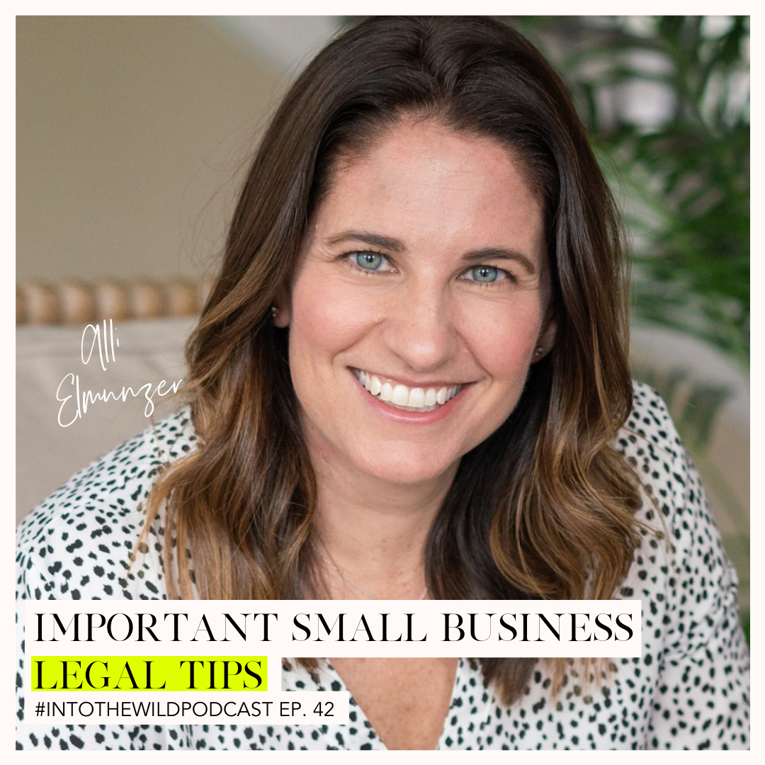 #42. Important Small Business Legal Tips From Alli Elmunzer