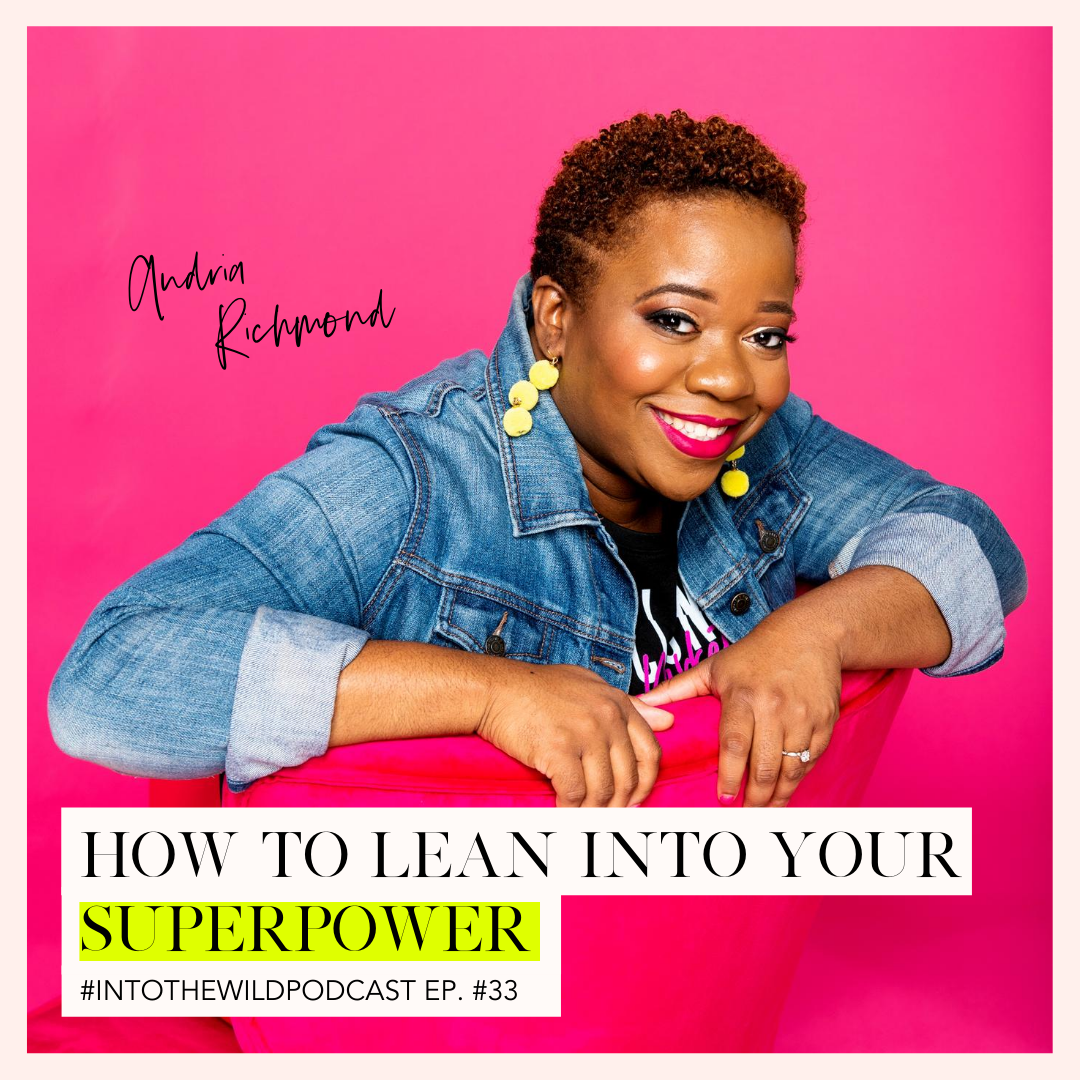 #33. How to Lean Into Your Superpower, and become the marketing genius that you are with Audria Richmond