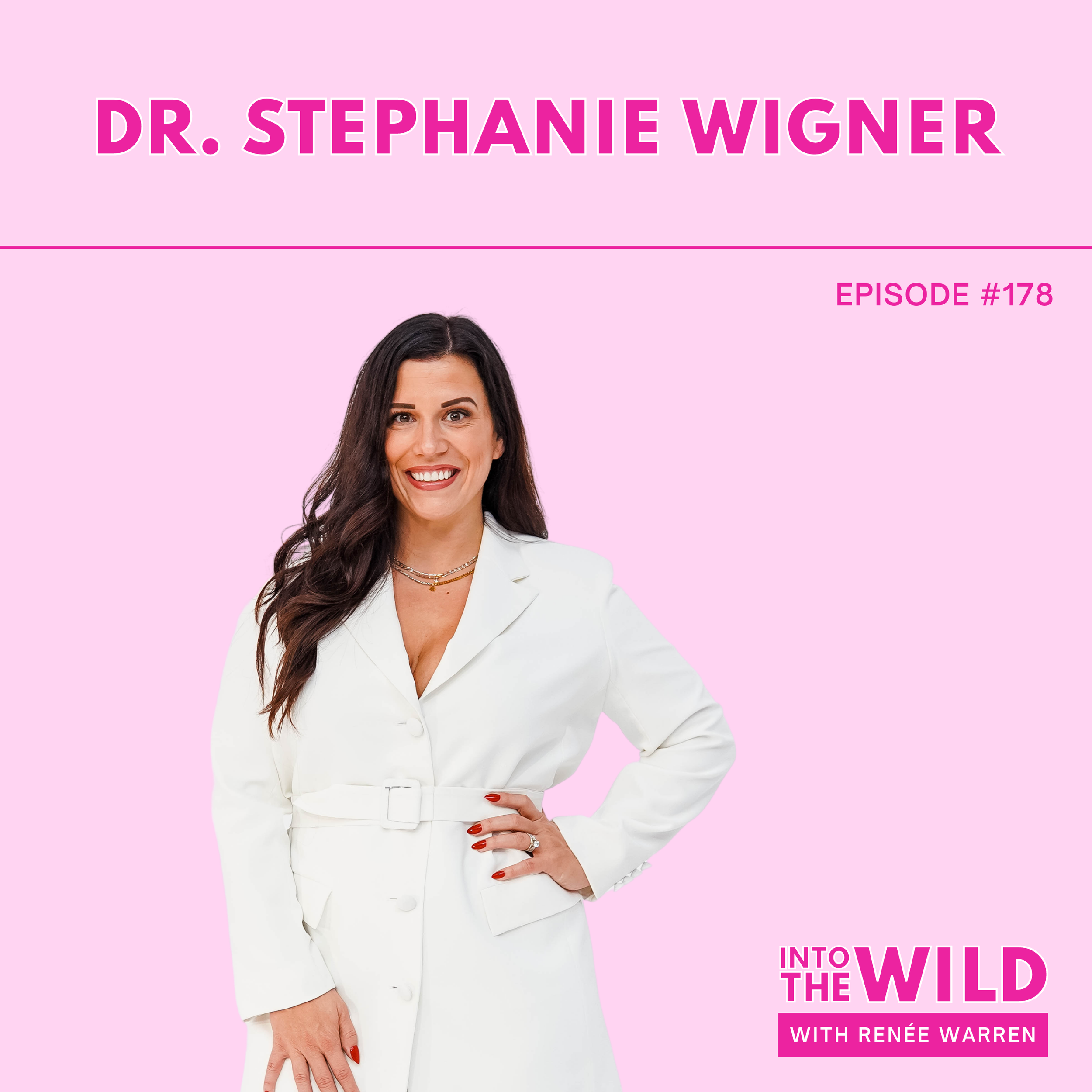 178. Growing From Nothing to One Million as a New Mom with Dr. Stephanie Wigner