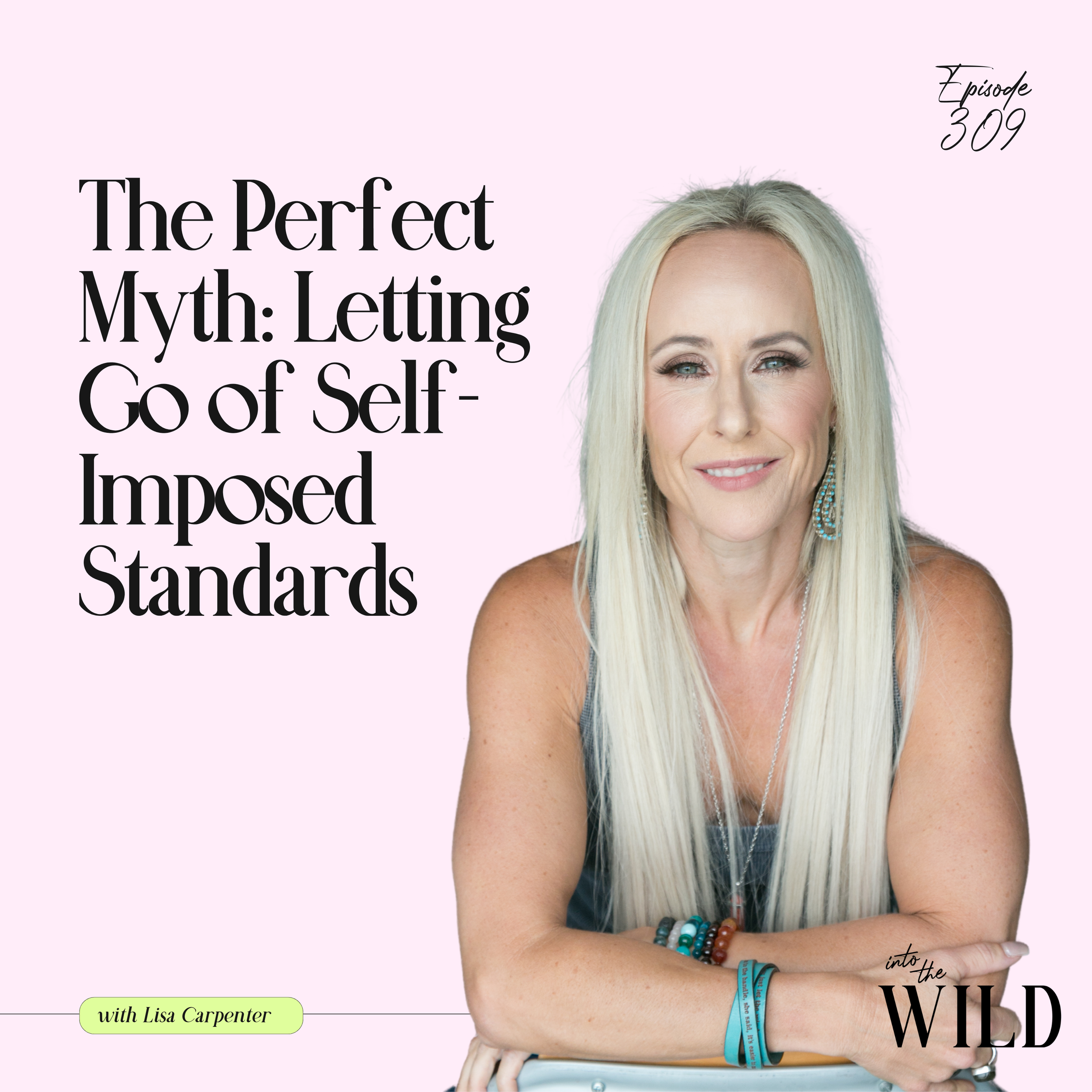 Perfect Myth 309. The Perfect Myth: Letting Go of Self-Imposed Standards with Lisa ...