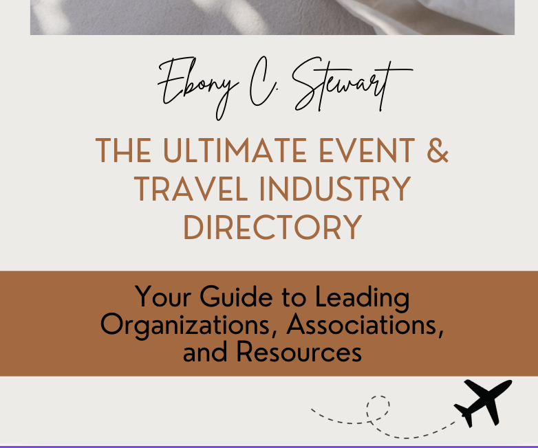 The Ultimate Event & Travel Industry Directory: Your Guide to Leading Organizations, Associations, and Resources