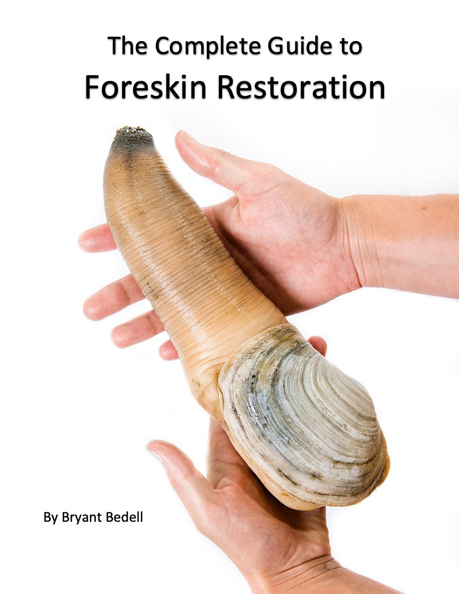 The Complete Guide to Foreskin Restoration