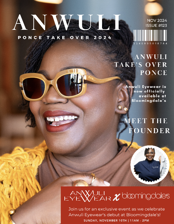 Anwuli Eyewear | Ponce Takeover + Bloomingdale’s Activation