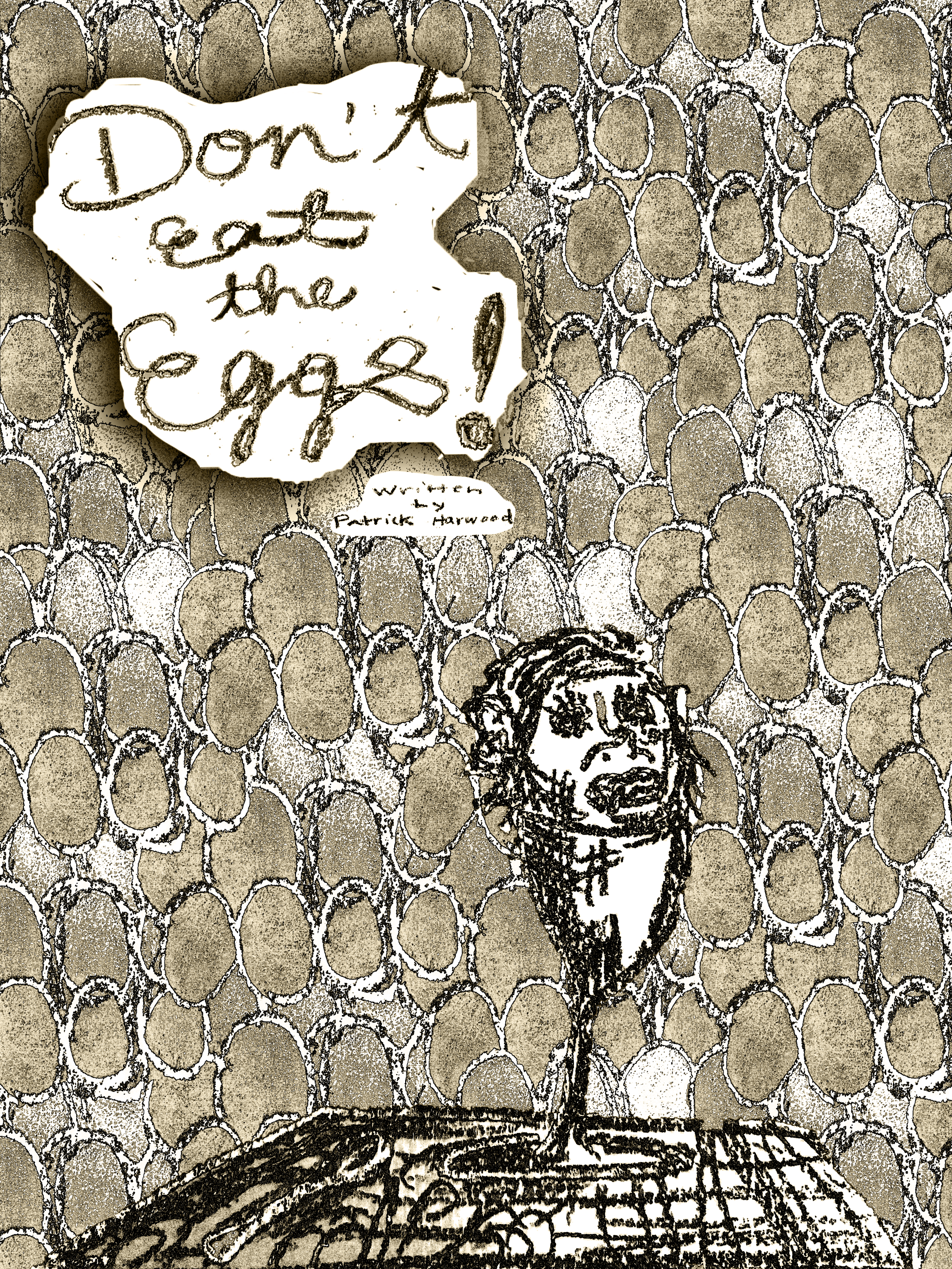 Don’t Eat The Eggs!