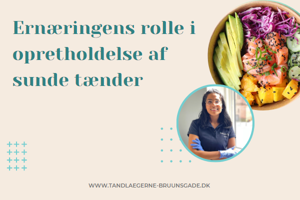 Ernæringens rolle i opretholdelse af sunde tænder