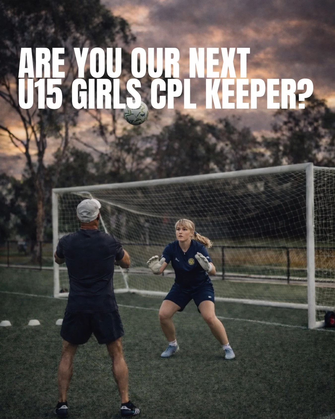 Under 15 Girls CPL.
Season is here.
We&rsquo;re ready.

We&rsquo;re just missing you.

If you&rsquo;re a goalkeeper who wants more than just a team, if you want proper support, real development and a club that genuinely backs its girls program, this 