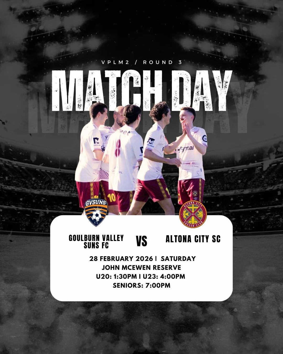MATCH DAY &ndash; ROUND 3 

This Saturday, our Men&rsquo;s teams are back in action as we take on Goulburn Valley Suns FC at John McEwen Reserve! 

🗓 Saturday 28 February
🆚 Goulburn Valley Suns FC
📍 John McEwen Reserve

Kick-off times:
U20 &ndash;