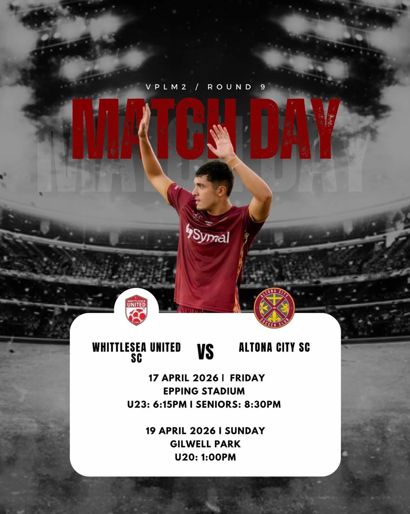 MATCHDAY &ndash; ROUND 9

Altona City is on the road this weekend as we take on Whittlesea United SC across two big match days! 

Friday, 17 April 2026
Epping Stadium
U23: 6:15PM
Seniors: 8:30PM

Sunday, 19 April 2026
Gilwell Park
U20: 1:00PM

Make t