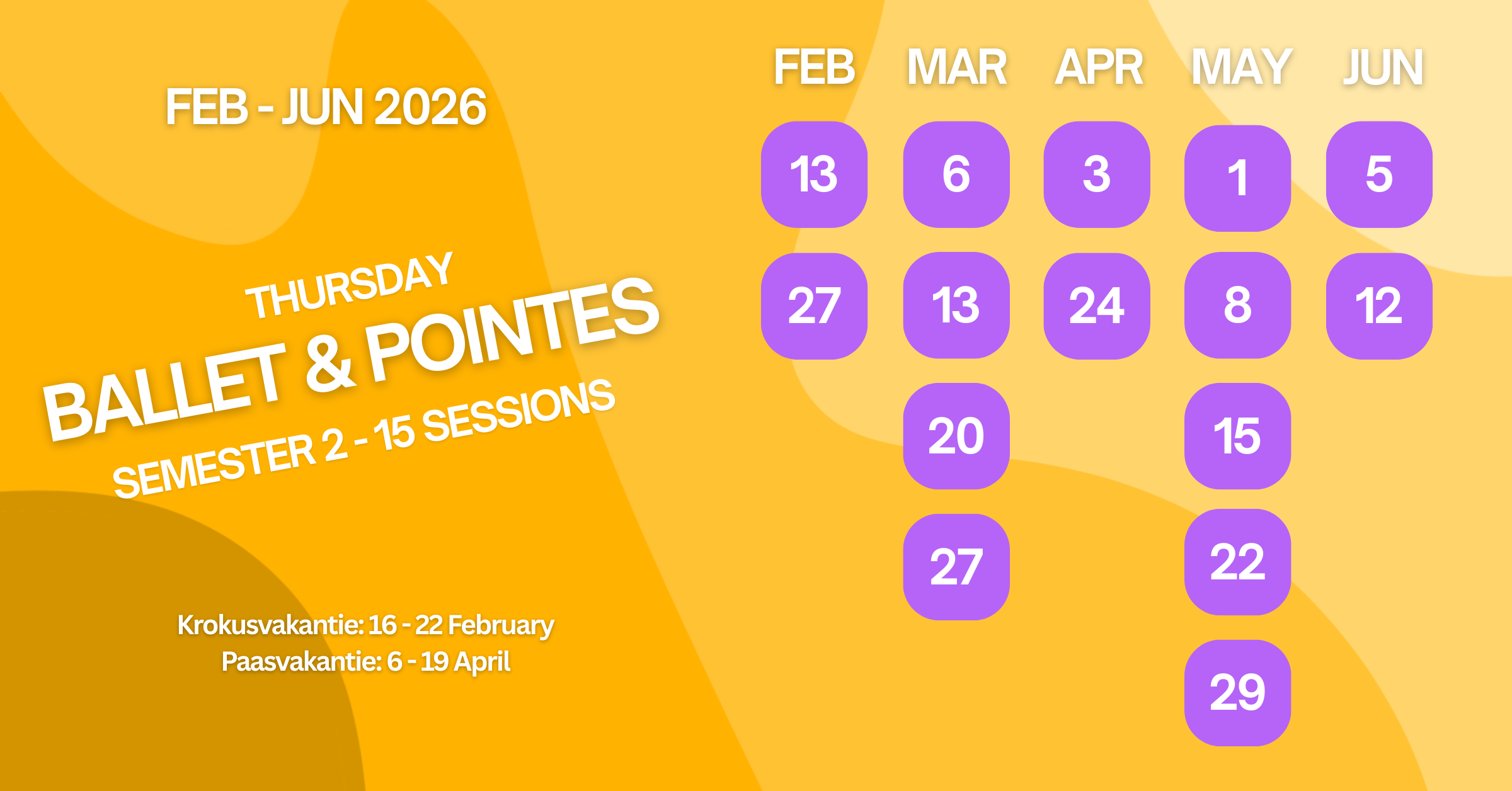 Schedule showing dates from February to June 2026, with purple circles containing days on which ballet and pointe classes are held. Notable dates include February 13, 27, March 6, 13, 20; April 3, 8, 15, 22, 29; May 1, 12, 15, 22; June 5.