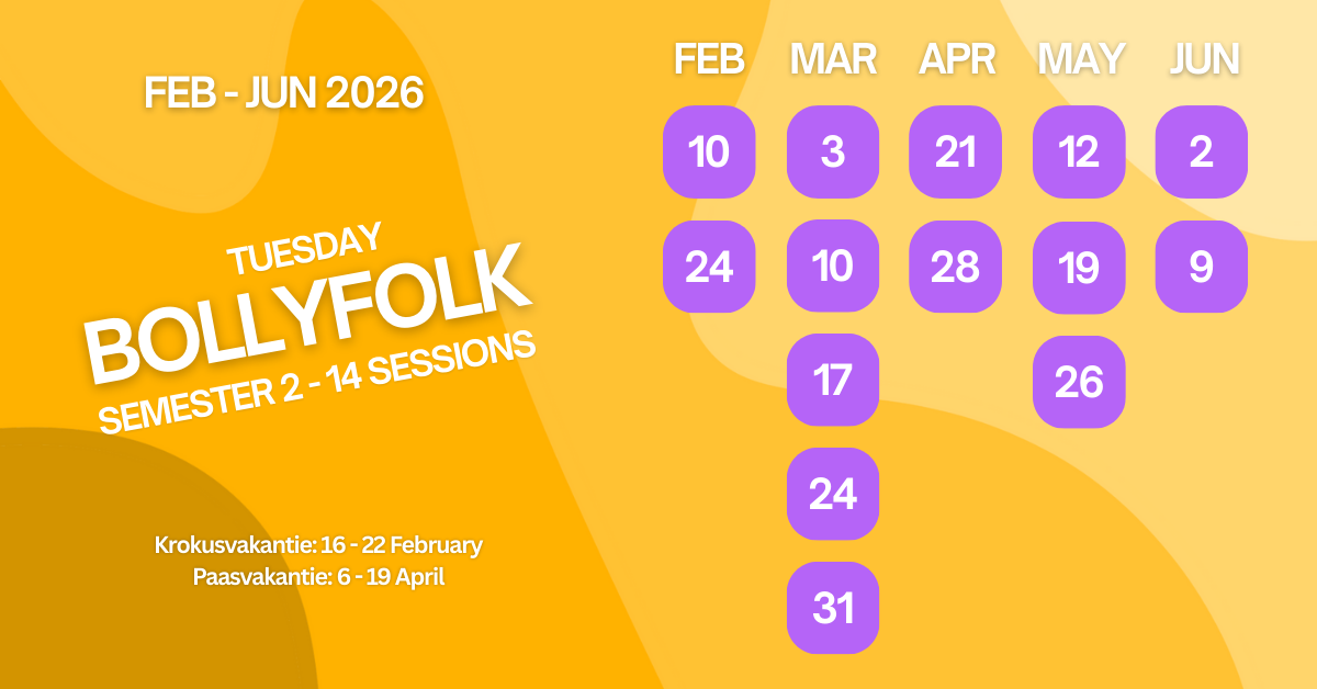 A schedule for Tuesday Bollywood classes from February to June 2026 showing dates in purple circles, with additional information about mid-term and Easter break dates. Background is yellow with abstract shapes and white text.
