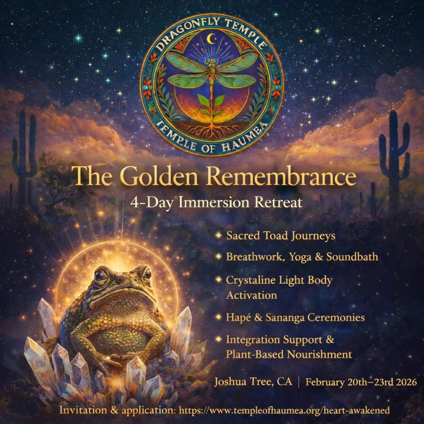 ✨ The Golden Remembrance ✨
📍 Joshua Tree, CA | 🗓 Feb 20&ndash;23, 2026
This is a ceremonial initiation into remembrance.
We gather in sacred container to journey with our sacrament of direct communion&mdash;guided with reverence, preparation, and i