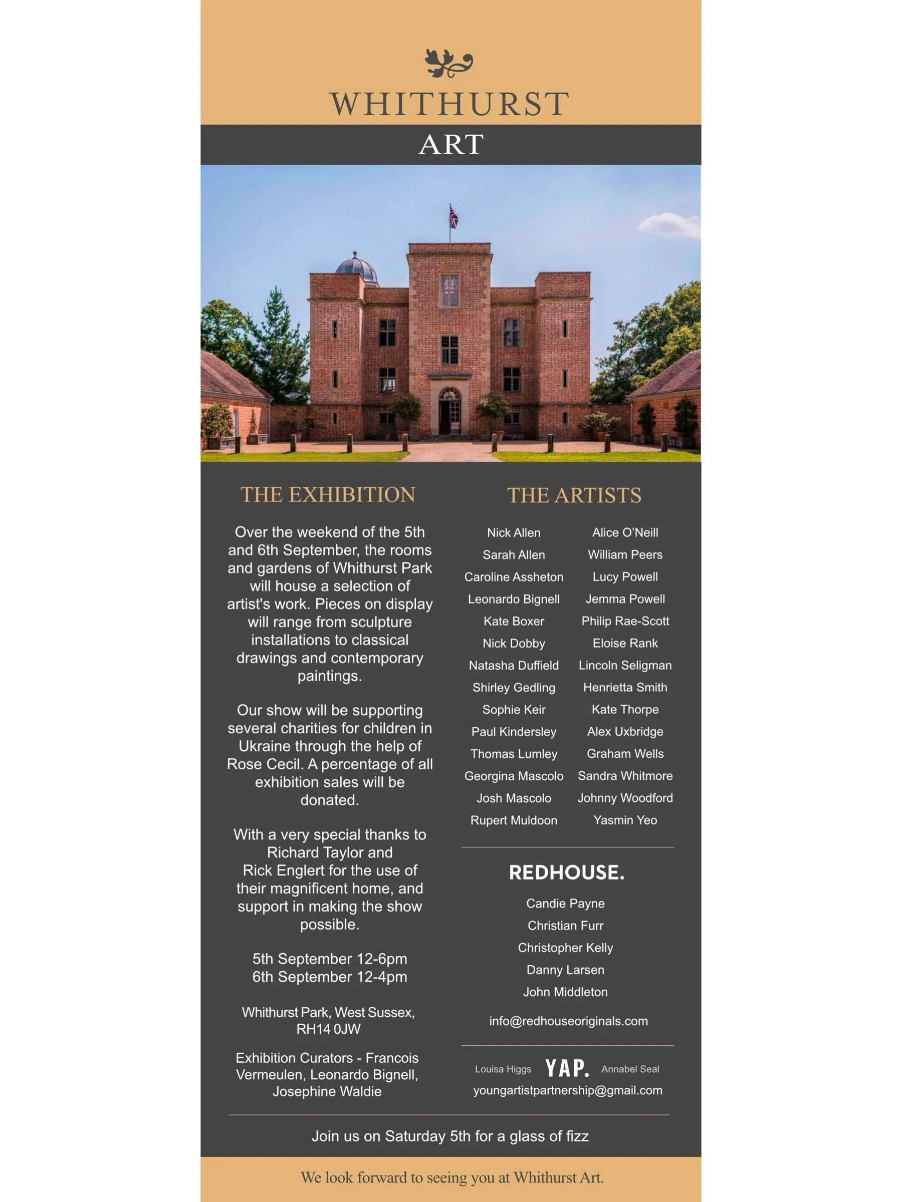 Please join us on the 5th or 6th September at Whithurst, a magnificent country house in a glorious setting, incidentally, designed by my talented father. I will be showing two monumental sculptures, as yet unseen, plus some smaller indoor works. Addi